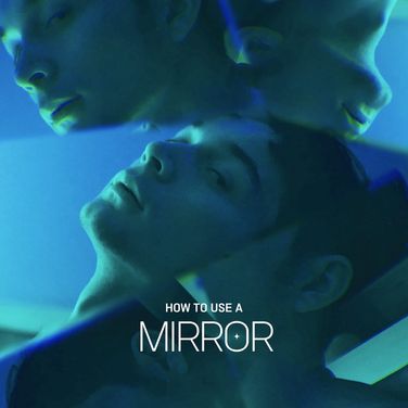 How to Use a Mirror poster