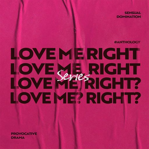 LOVE ME RIGHT poster