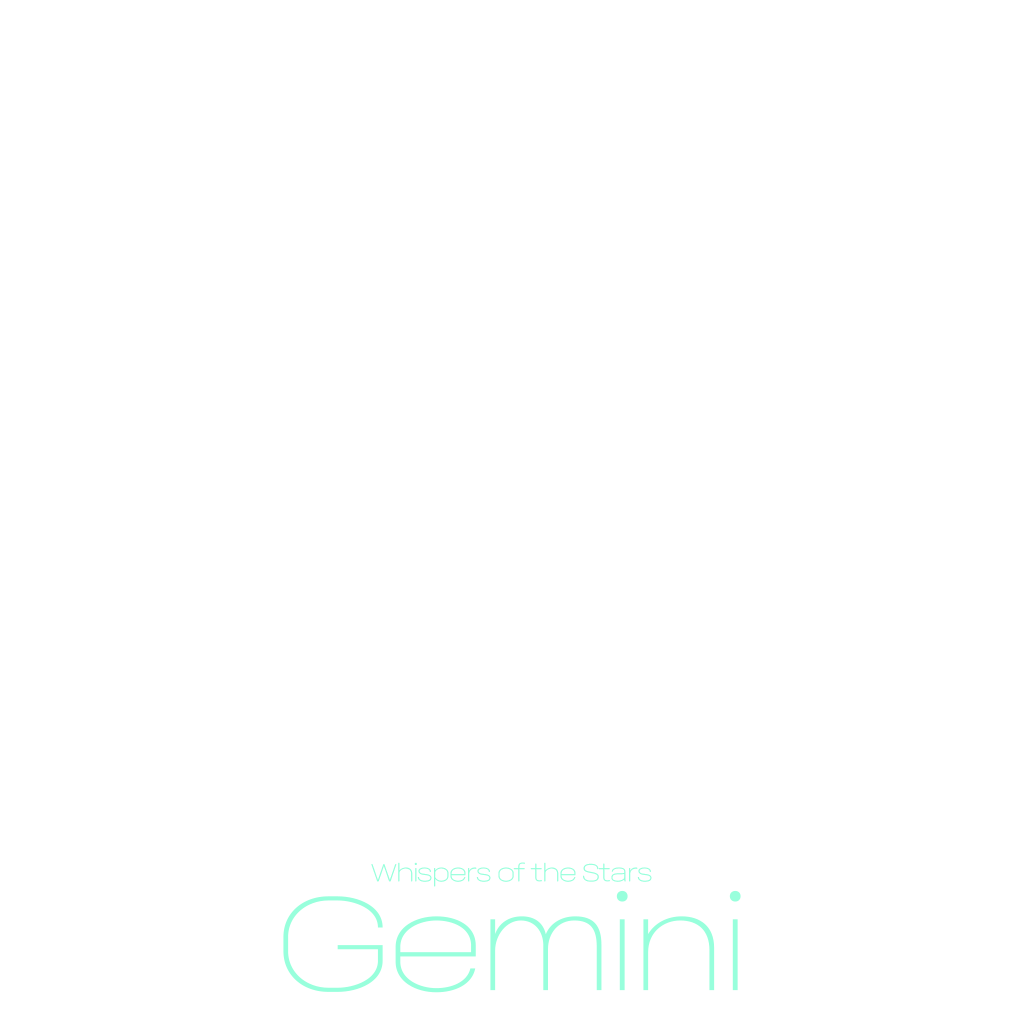 Whispers of the Stars: Gemini