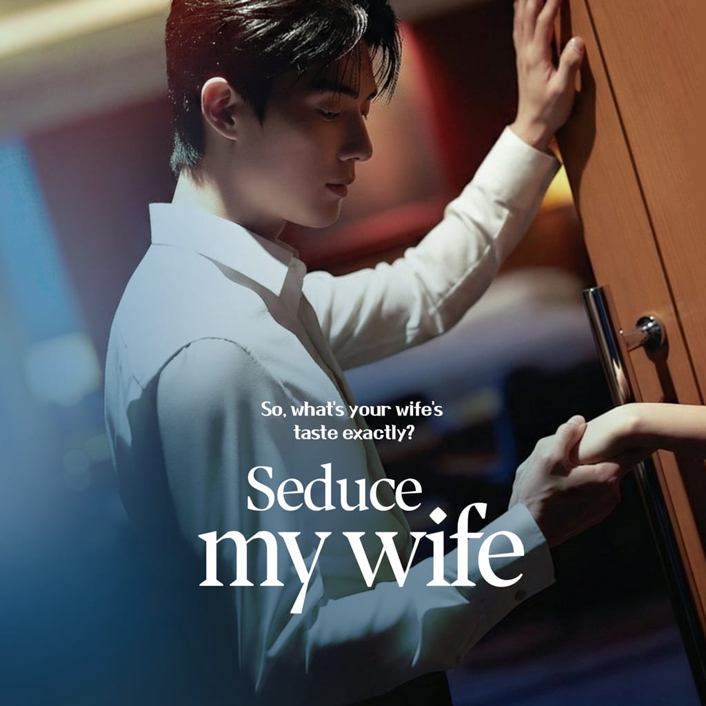 Seduce My Wife