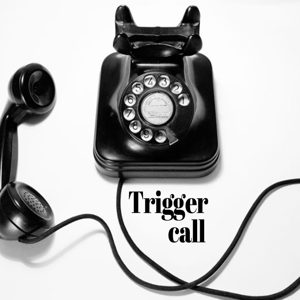 Trigger Call